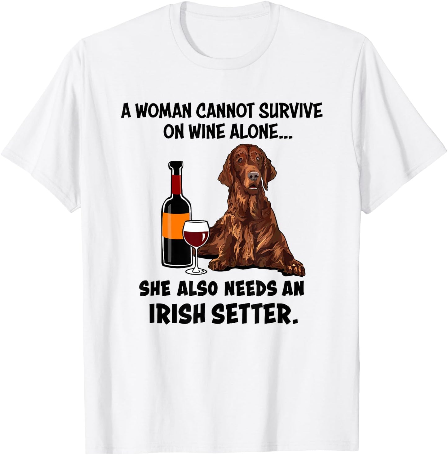 Funny Irish Setter & Wine Lover Dog Mom Surprise T-Shirt - T-Shirt | White
