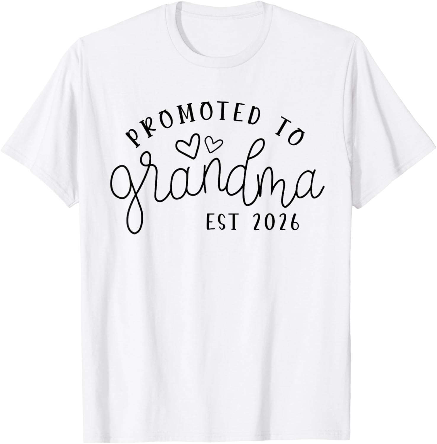 Promoted to Grandma Est 2026 New Grandma Mothers Day T-Shirt - T-Shirt | White