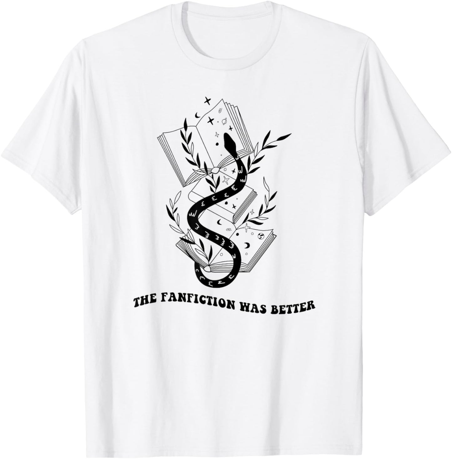 The Fanfiction Was Better Boho Snake and Moon Writer Reading T-Shirt - T-Shirt | White