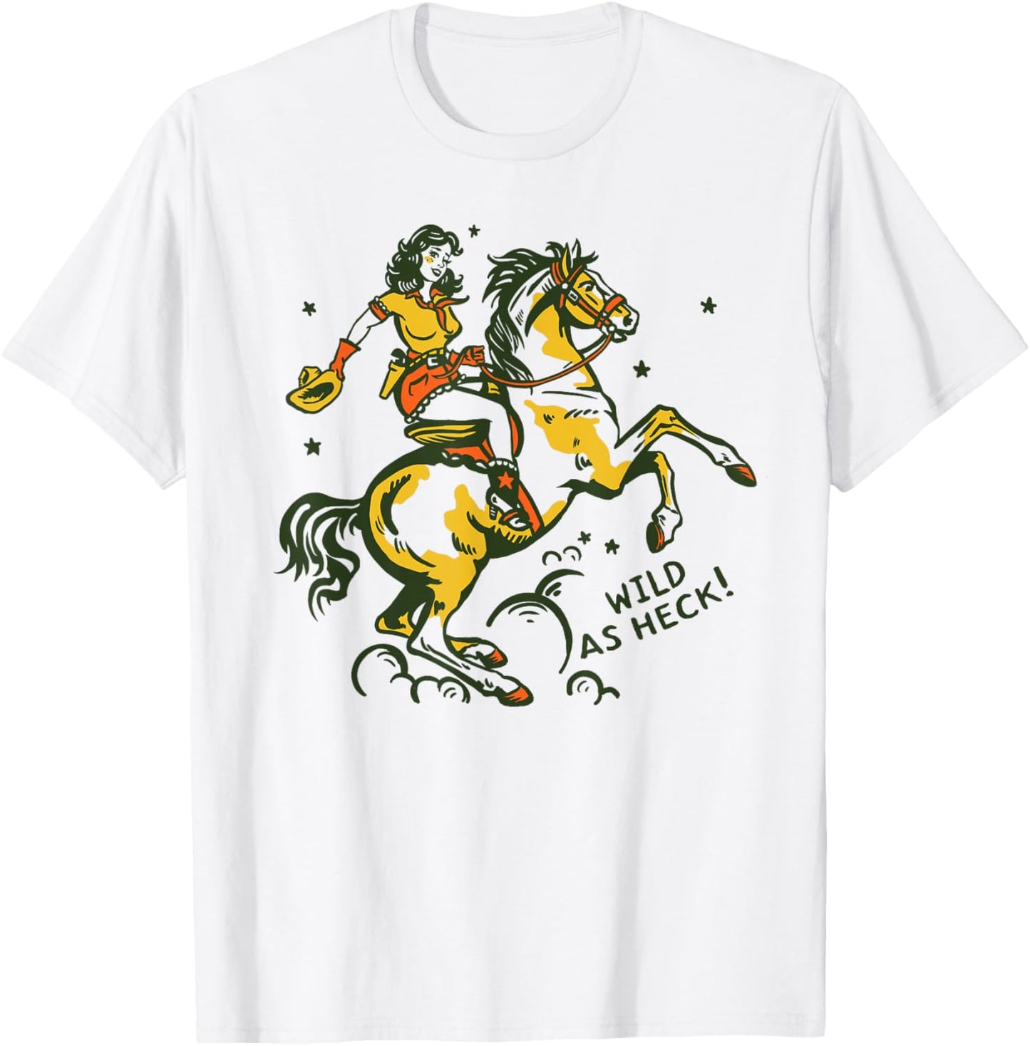 "Wild As Heck" Cute & Fun Retro Cowgirl Pinup Riding A Horse T-Shirt - T-Shirt | White