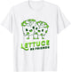 Lettuce Be Friends - Cute Lettuce Pun T-Shirt - T-Shirt | White