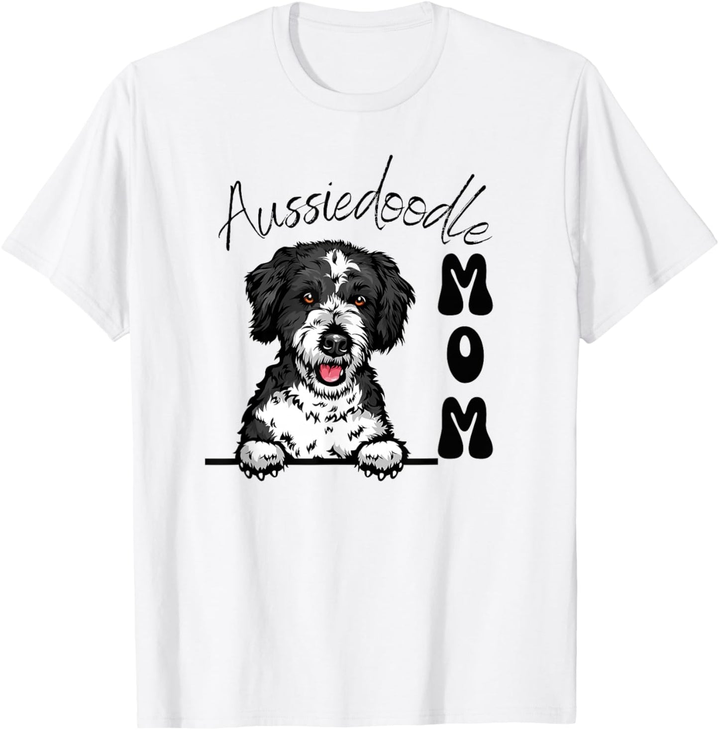 Aussiedoodle Mom, AussieDoo Mama, Aussie Doodle Lover T-Shirt - T-Shirt | White