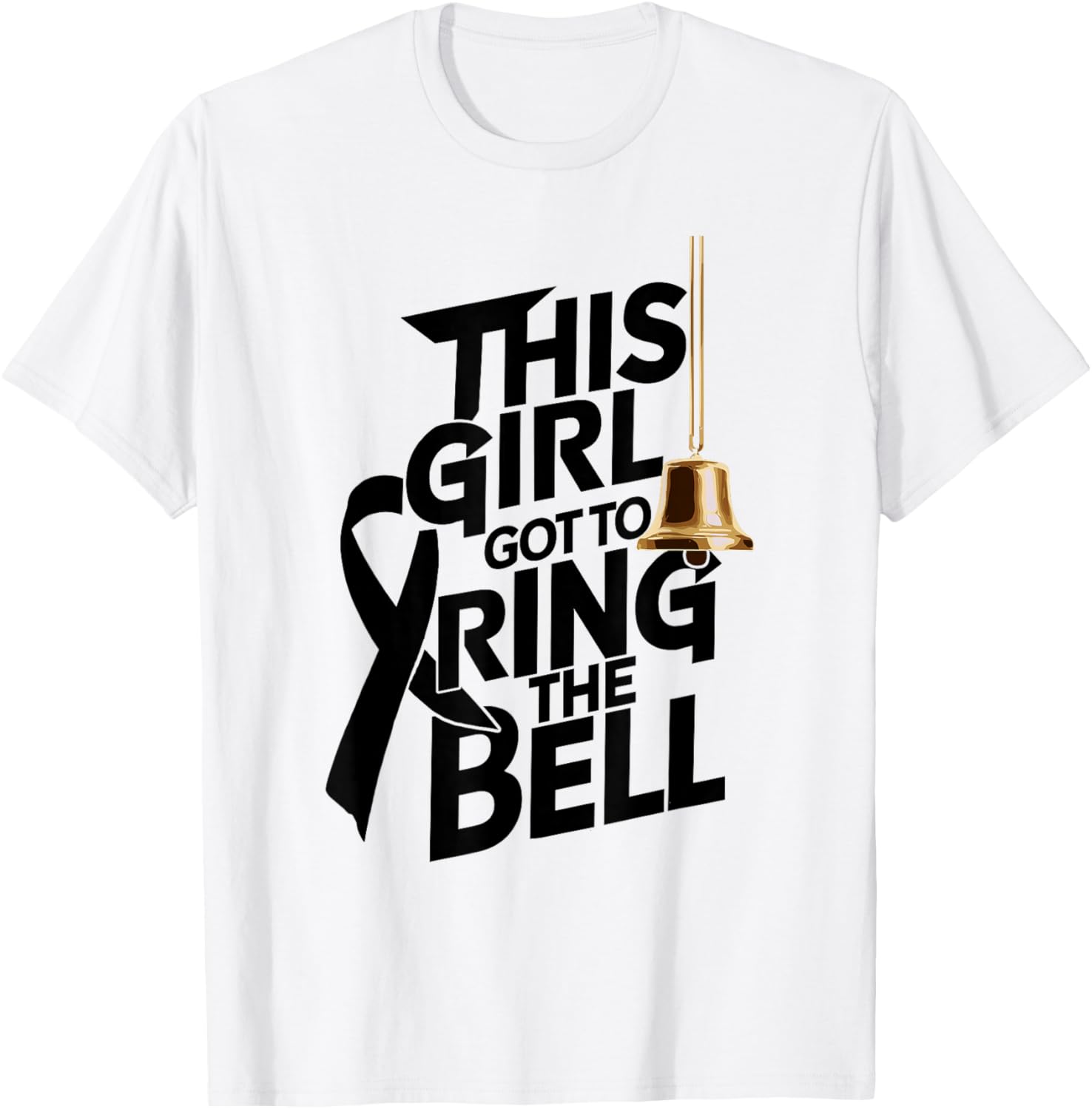 This Girl Got to Ring the Bell Breast Cancer Awareness T-Shirt - T-Shirt | White