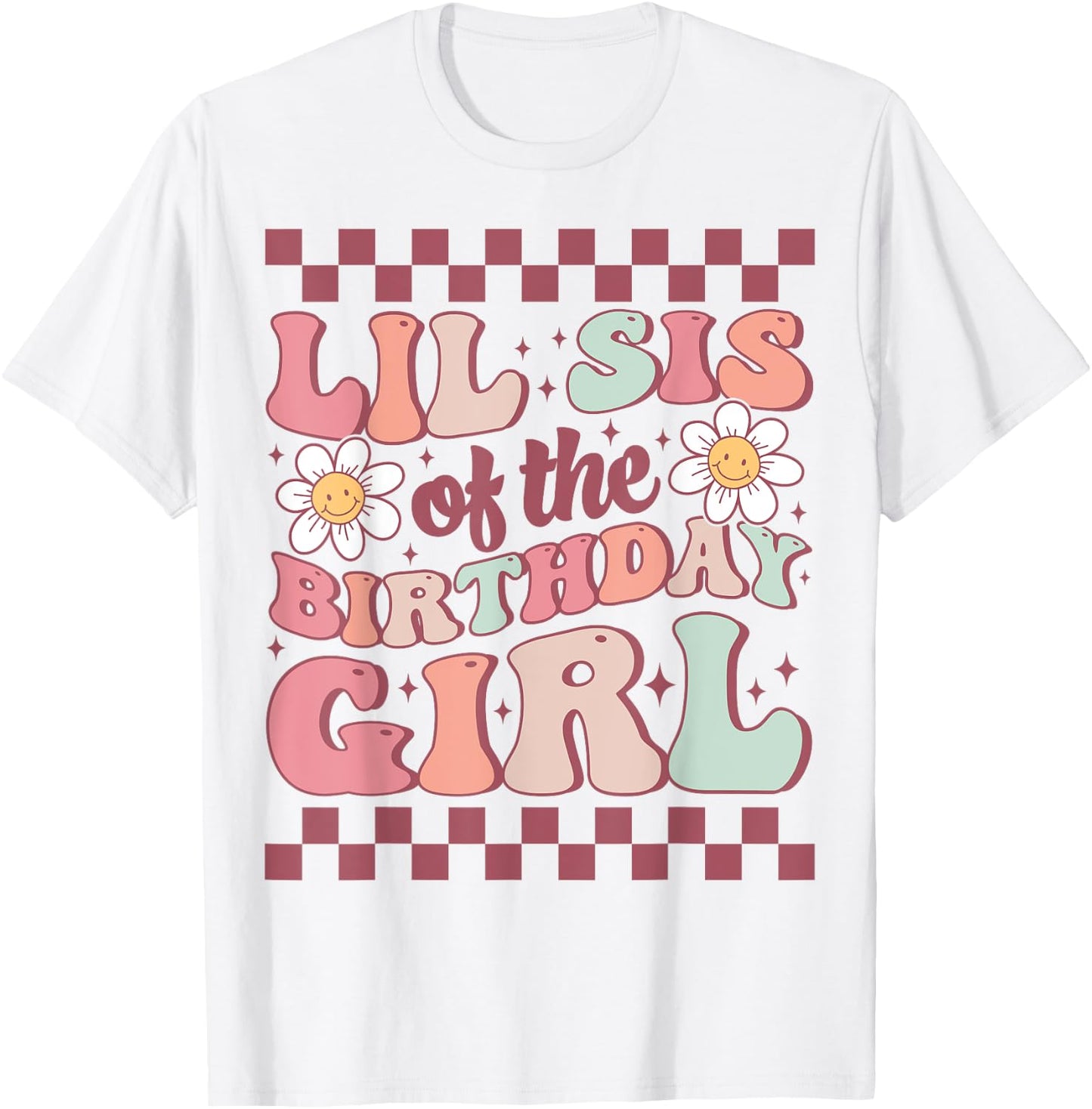 Lil Sis of The Birthday Girl Family Groovy Birthday Party T-Shirt - T-Shirt | White