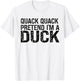 Pretend I'm A Duck Shirt Matching Kids Adult Duck Costume T-Shirt - T-Shirt | White