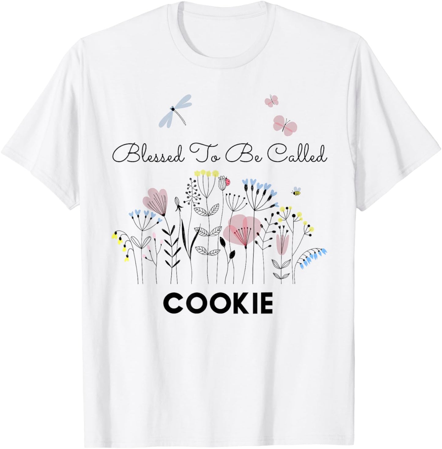 Blessed To Be Called Cookie Floral Grandma Mom Gift T-Shirt - T-Shirt | White