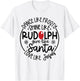 Dance Like Frosty Shine Like Rudolph Love Like Jesus T-Shirt - T-Shirt | White