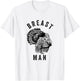 Breast Man - Funny Inappropriate Thanksgiving Turkey T-Shirt - T-Shirt | White