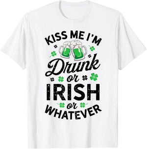 Kiss Me I'm Drunk or Irish or Whatever St Patricks Day Beer T-Shirt - T-Shirt | White