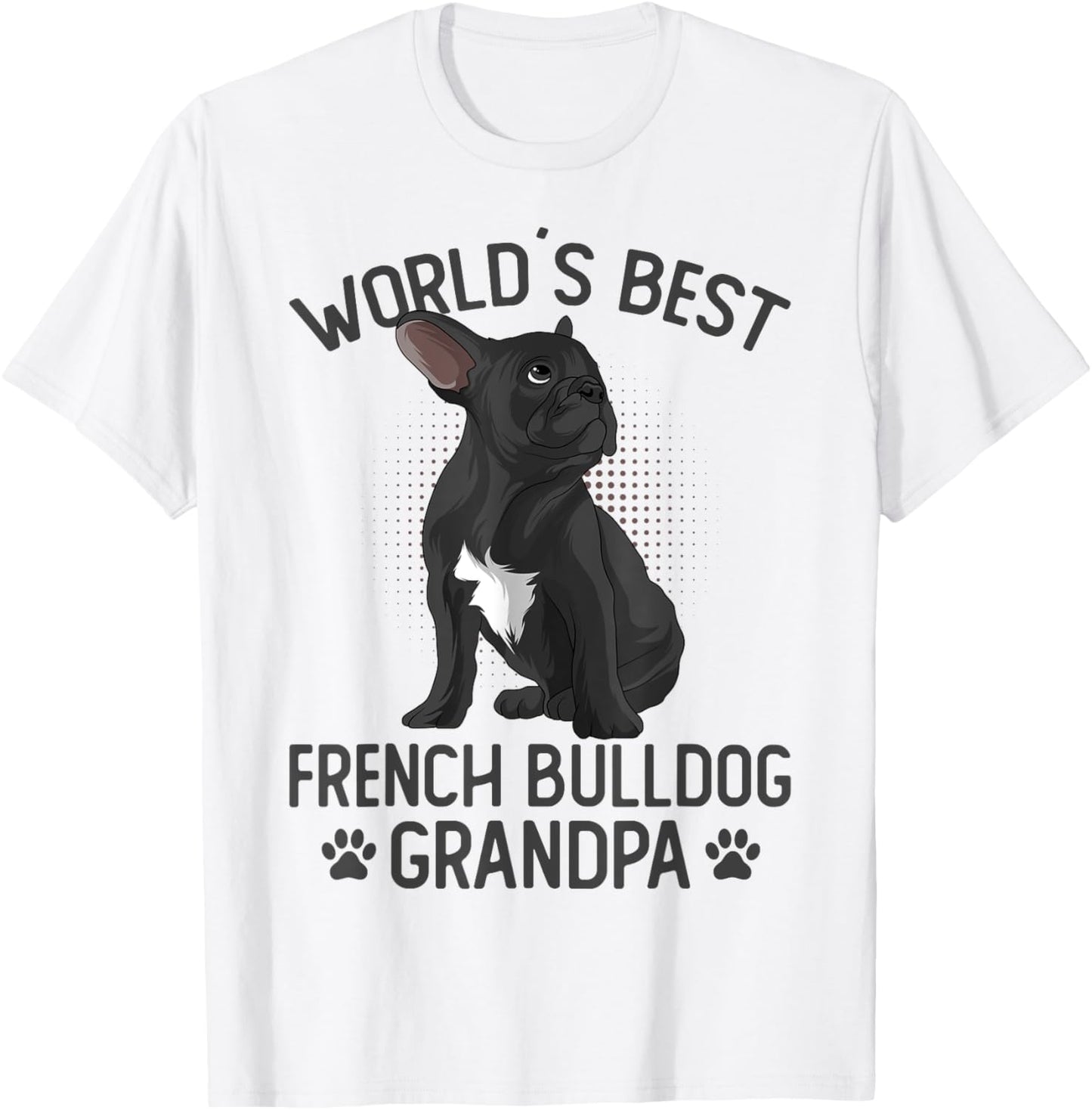 World´s Best French Bulldog Grandpa Funny Frenchie Dog Lover Men T-Shirt - T-Shirt | White