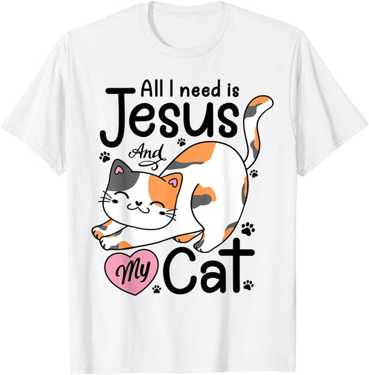 All I Need Is Jesus And My Cat Lover Christian Women Girls T-Shirt - T-Shirt | White