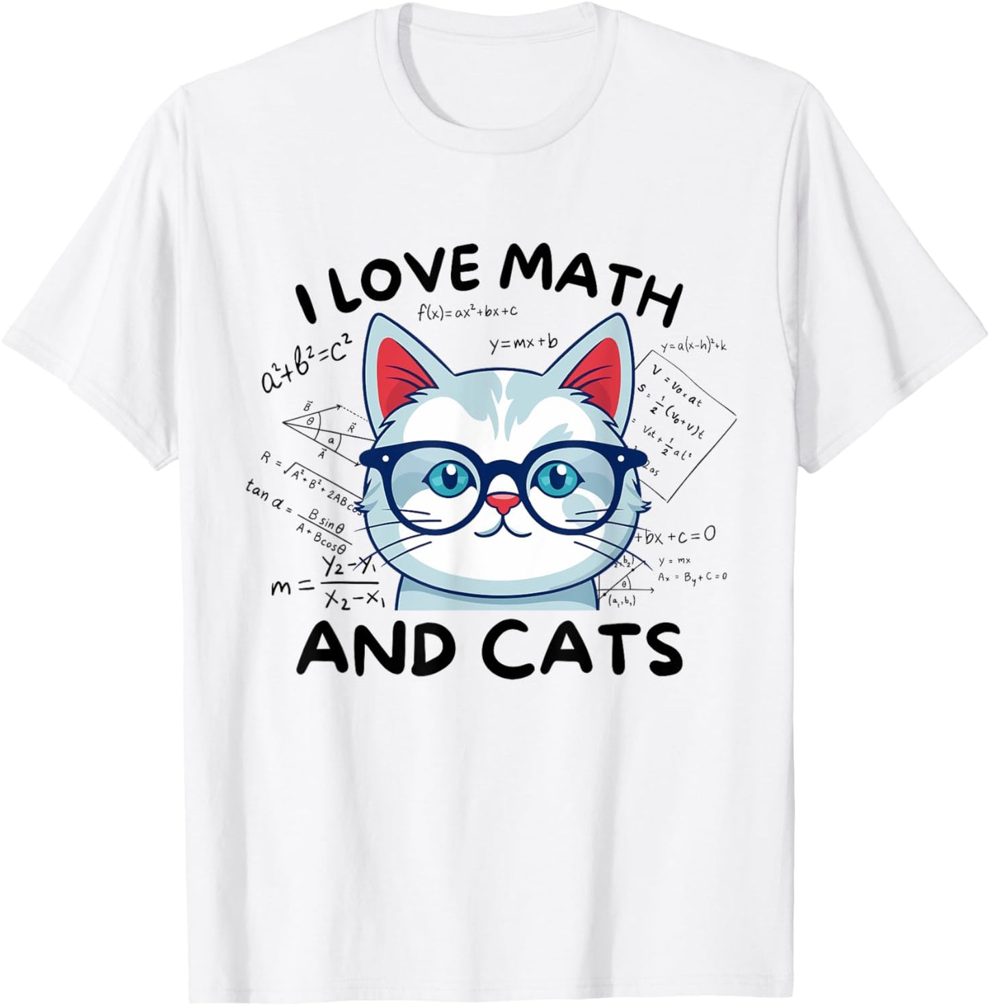 I Love Math And Cats Cute Kitty Cat Feline Lover Gift Men Women Kids T-Shirt - T-Shirt | White