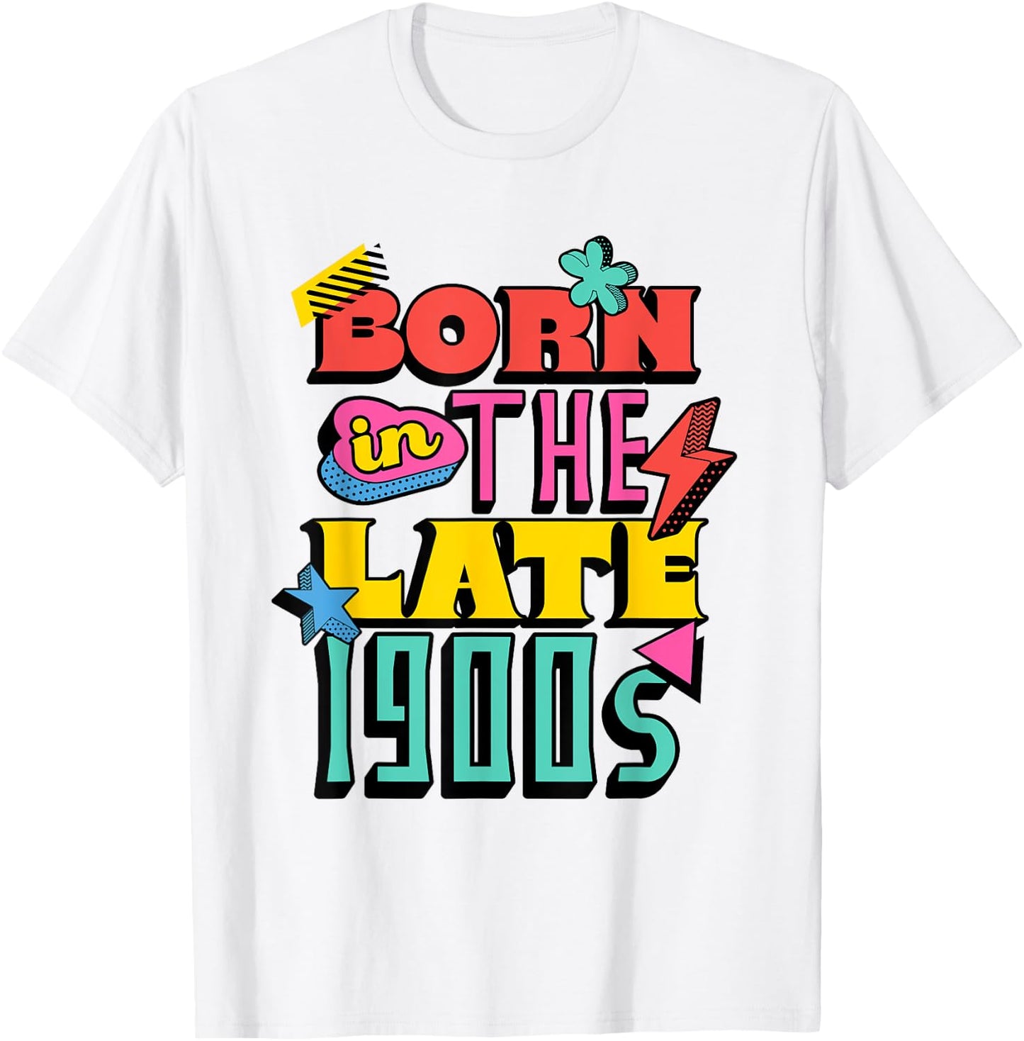 Born in the Late 1900s 80s Millennial meme Joke Boomer Gen X T-Shirt - T-Shirt | White