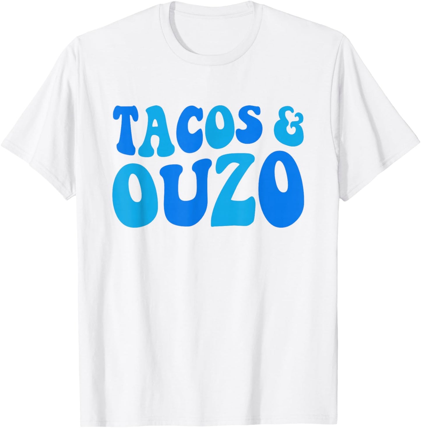 Greek Mexican Ouzo Tacos Hispanic Heritage Month Greek Party T-Shirt - T-Shirt | White