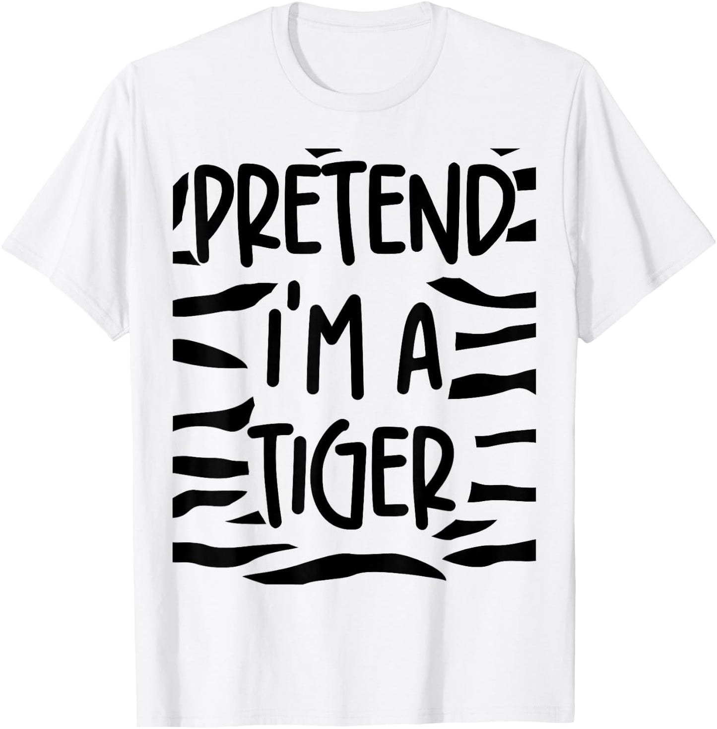Pretend I'm A Tiger Halloween Lazy Costume Matching Friends T-Shirt - T-Shirt | White