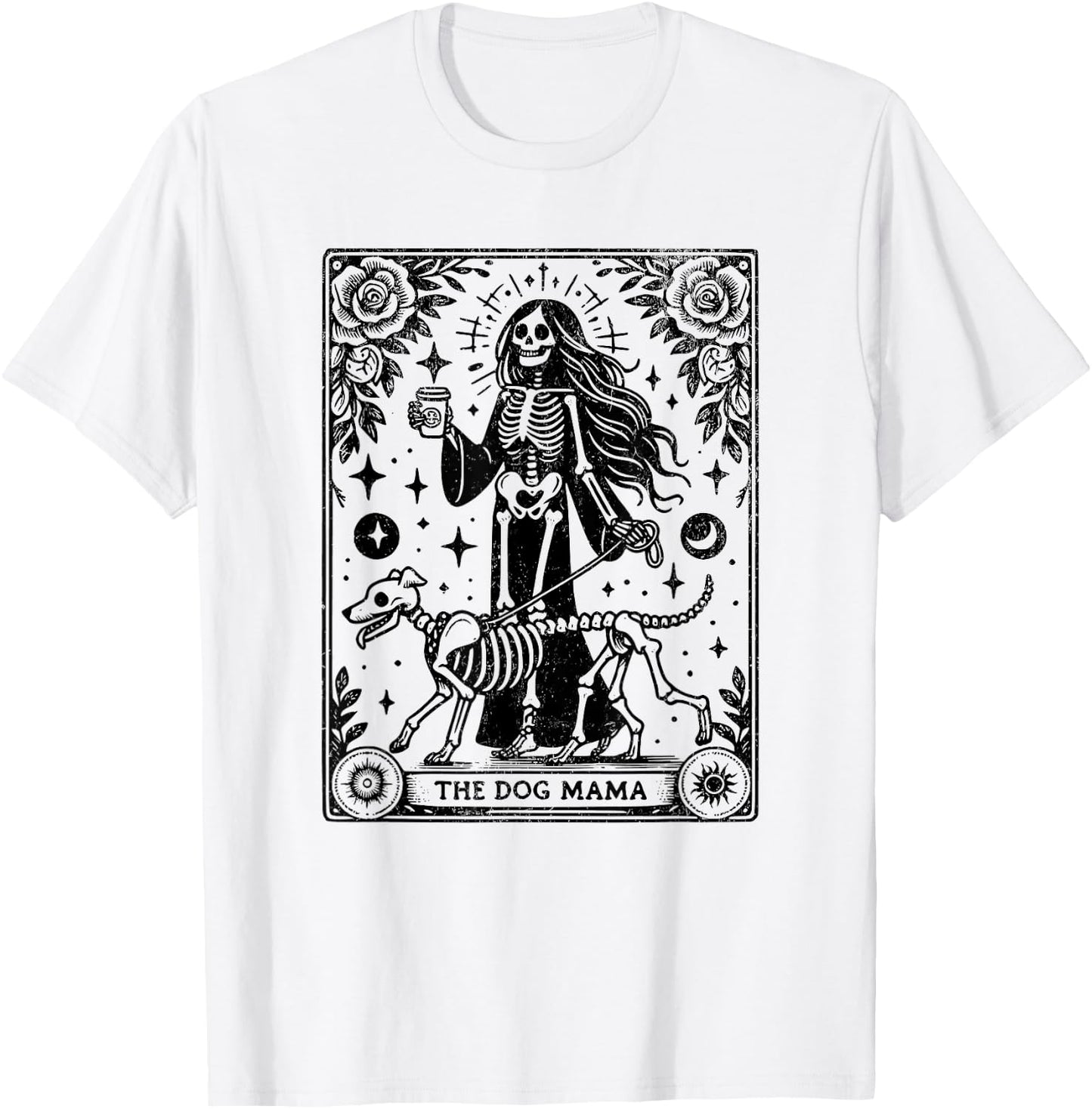 The Dog Mama Tarot Card Funny Skeleton Dog Mom Mother's Day Women T-Shirt - T-Shirt | White