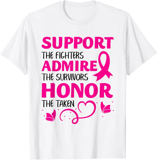 Breast Cancer Support Admire Honor Breast Cancer Awareness T-Shirt - T-Shirt | White