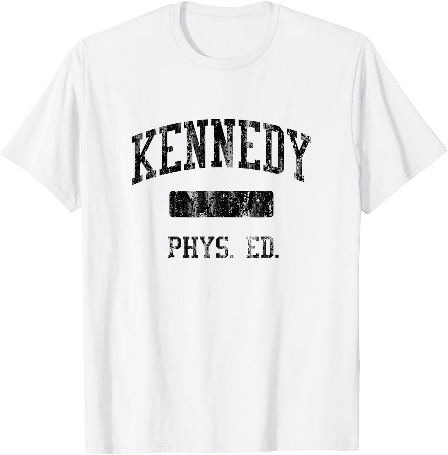 Kennedy High School HS Paterson NJ PHYS Ed T-Shirt - T-Shirt | White