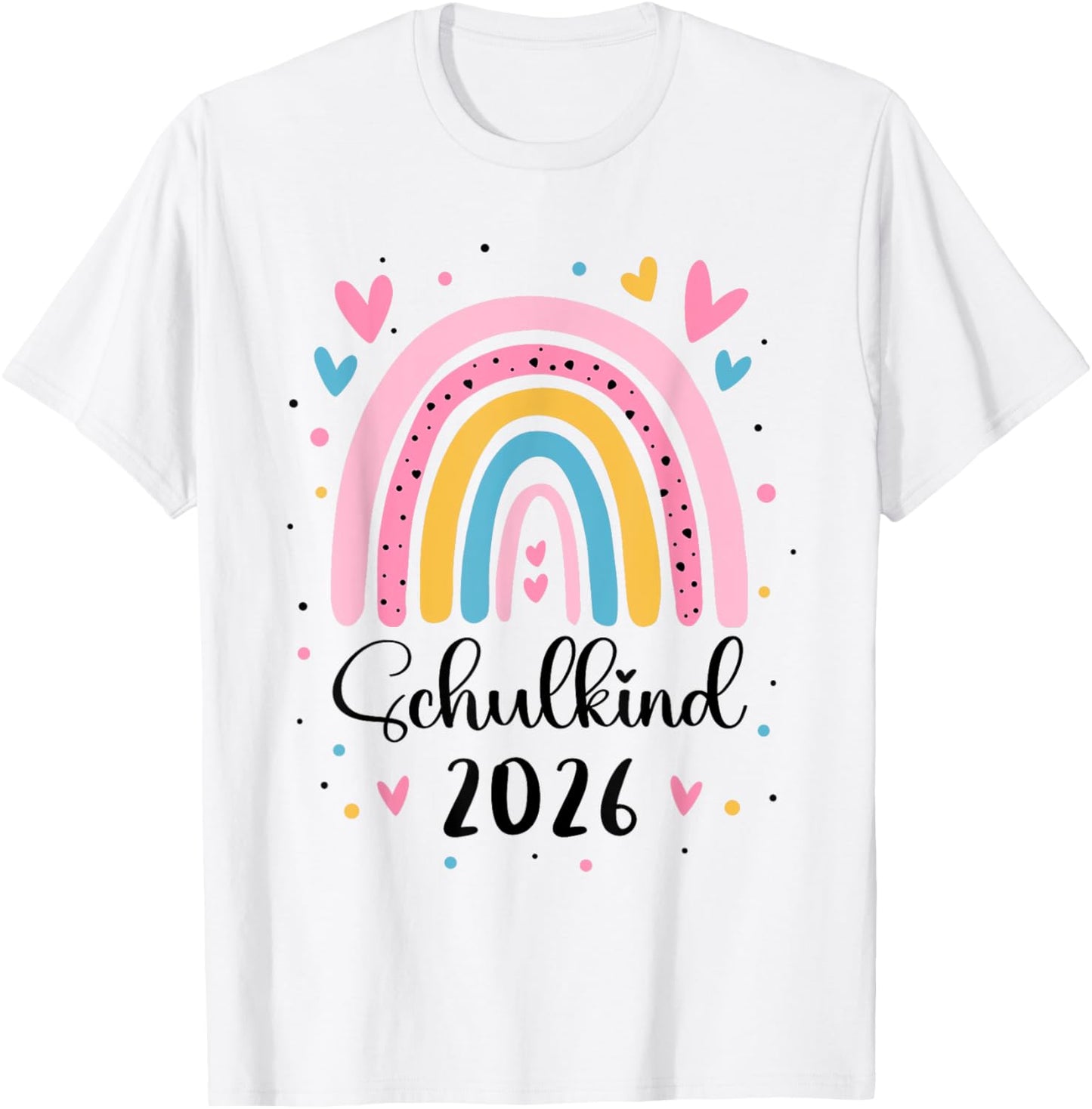 Schulkind 2026 1. Klasse Regenbogen Einschulung Mädchen T-Shirt - T-Shirt | White