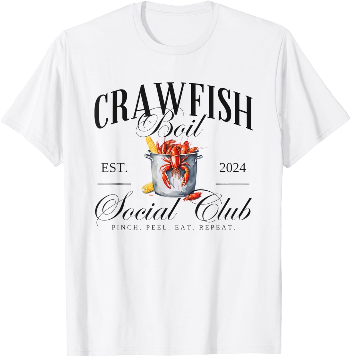 Vintage Crawfish Boil Social Club Pinch Peel Eat Repeat T-Shirt - T-Shirt | White