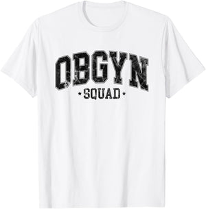 OBGYN Squad Obstetrician Gynecologist Design Men T-Shirt - T-Shirt | White