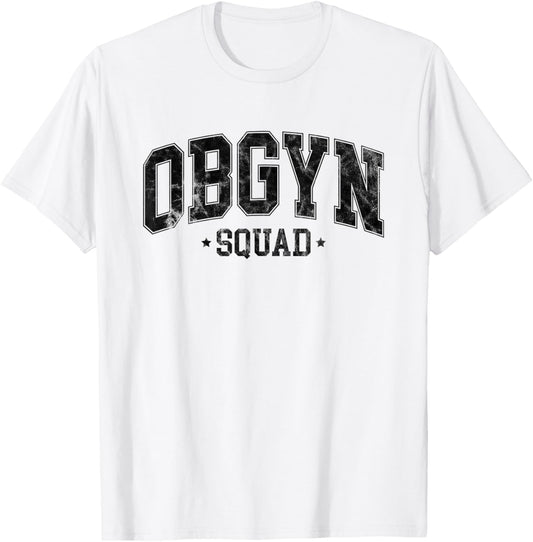 OBGYN Squad Obstetrician Gynecologist Design Men T-Shirt - T-Shirt | White
