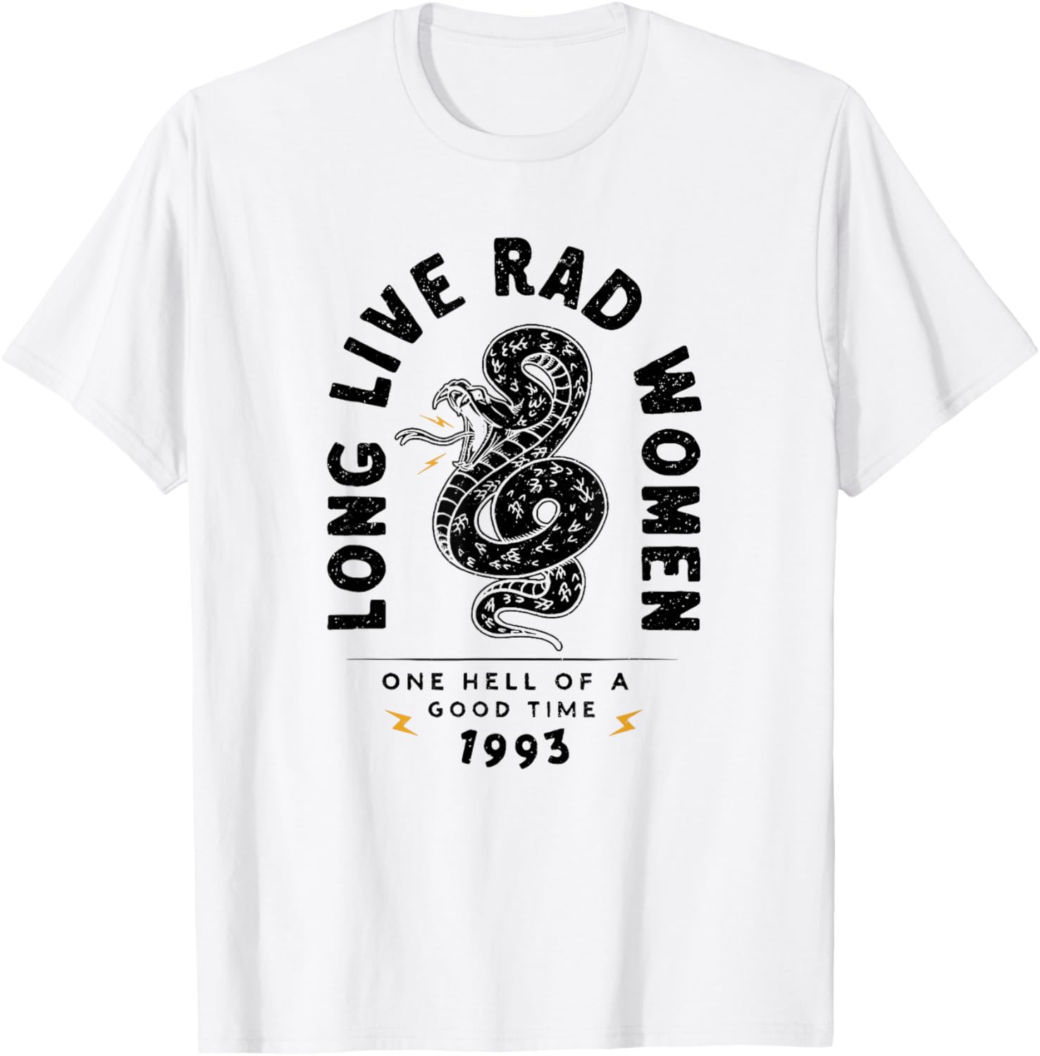Long Live Rad Women One Hell of A Good Time 1993 T-Shirt - T-Shirt | White