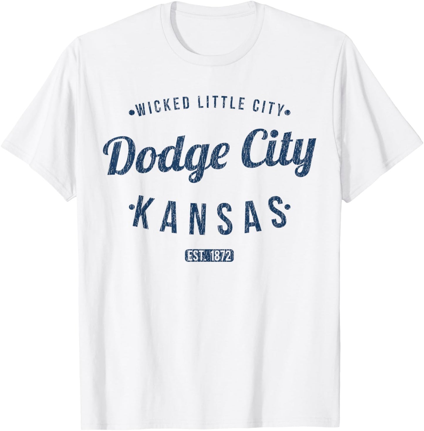 Dodge City Kansas Retro Vintage Souvenir KS Dodge City T-Shirt - T-Shirt | White