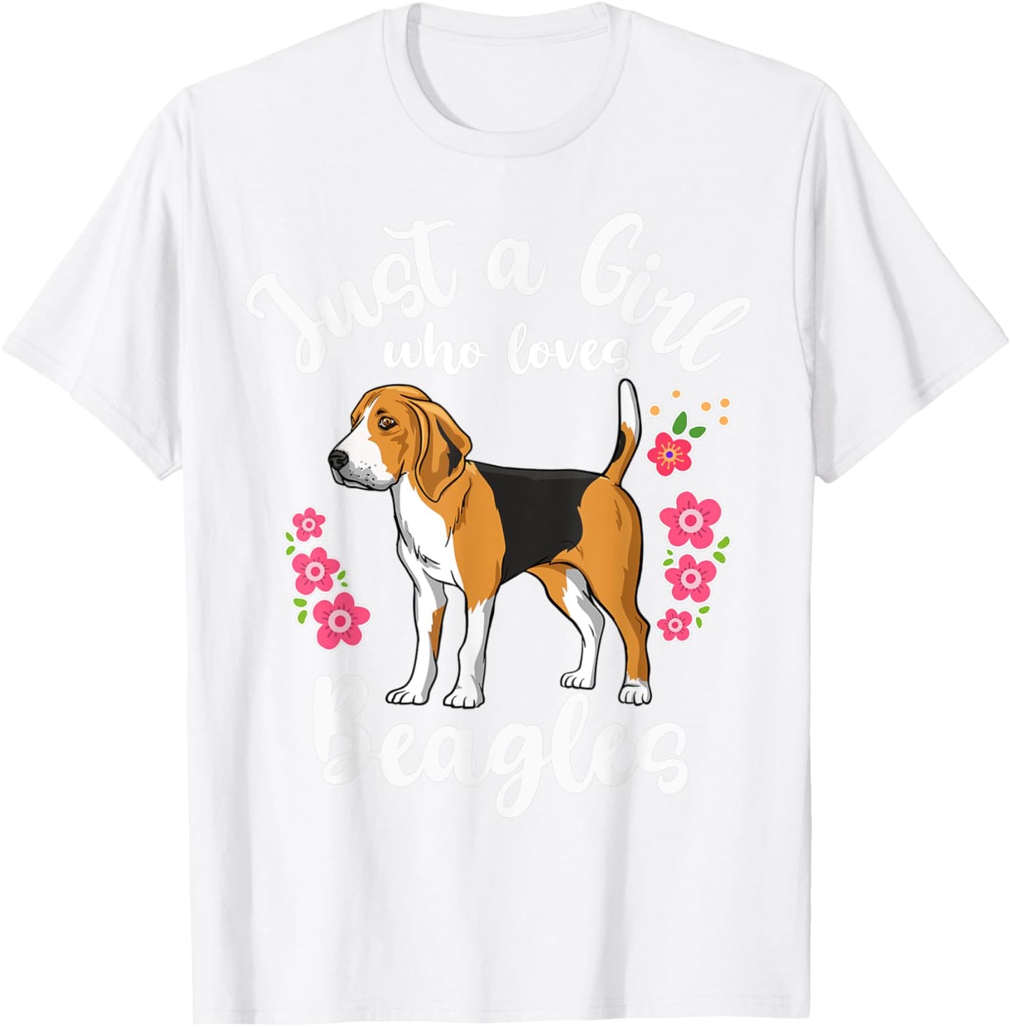 Beagle Just a Girl Who Loves Beagles T-Shirt - T-Shirt | White