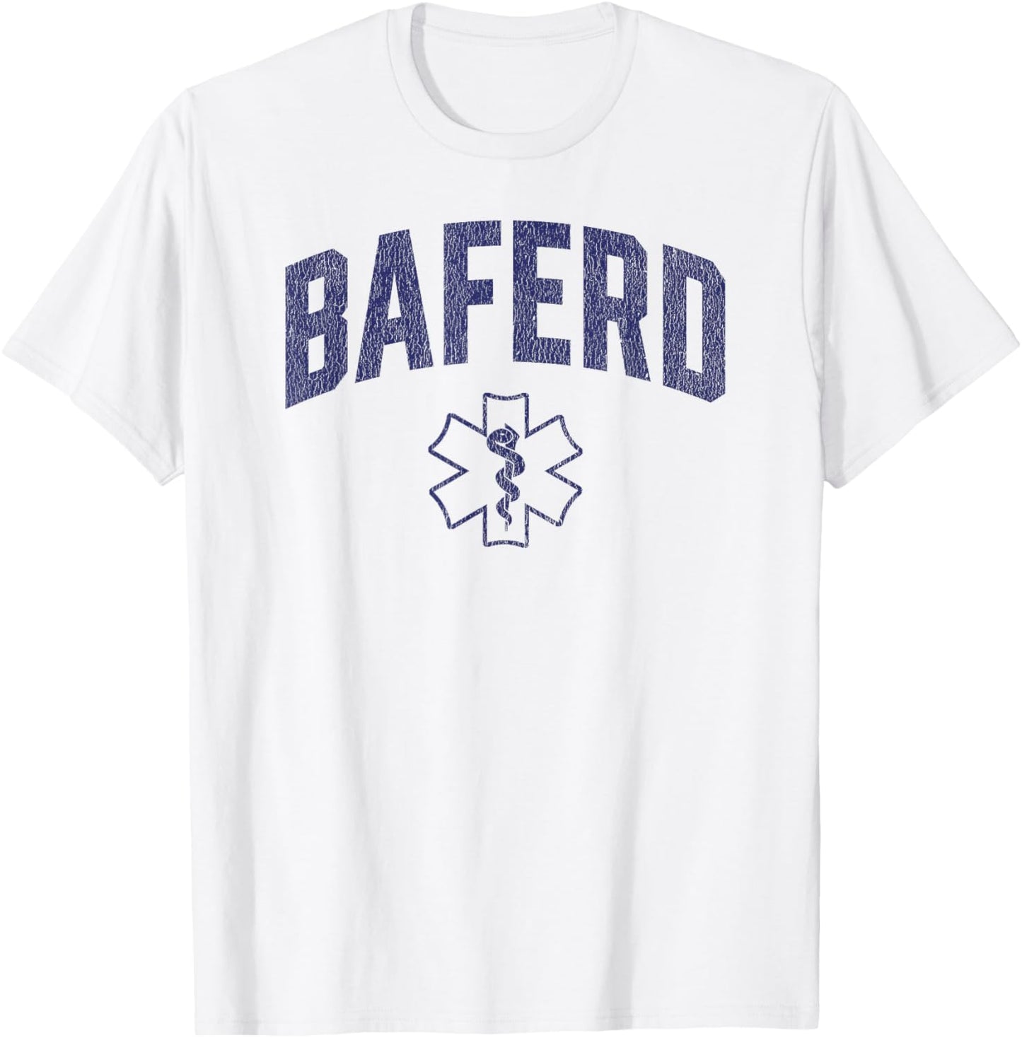 BAFERD ER Doctor Emergency Medicine Physician Appreciation T-Shirt - T-Shirt | White