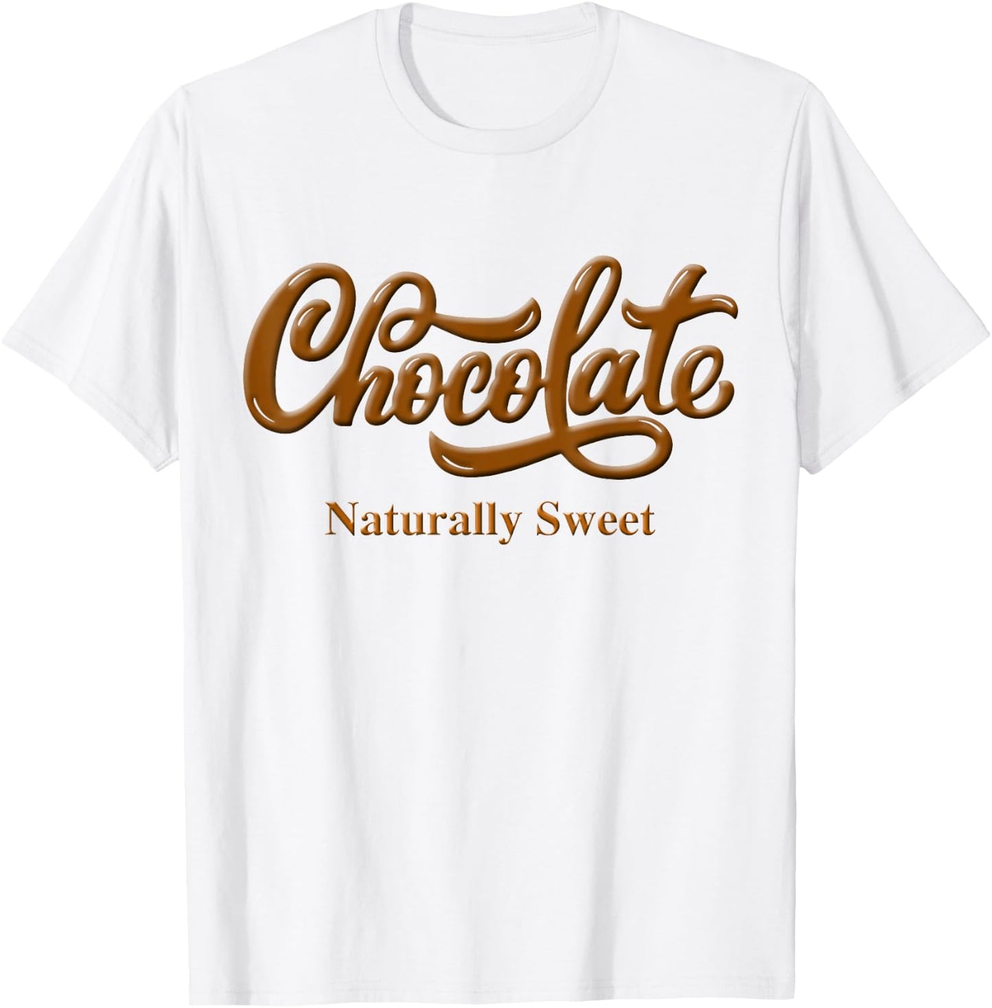 Chocolate Naturally Sweet Proud-Black Woman T-Shirt - T-Shirt | White