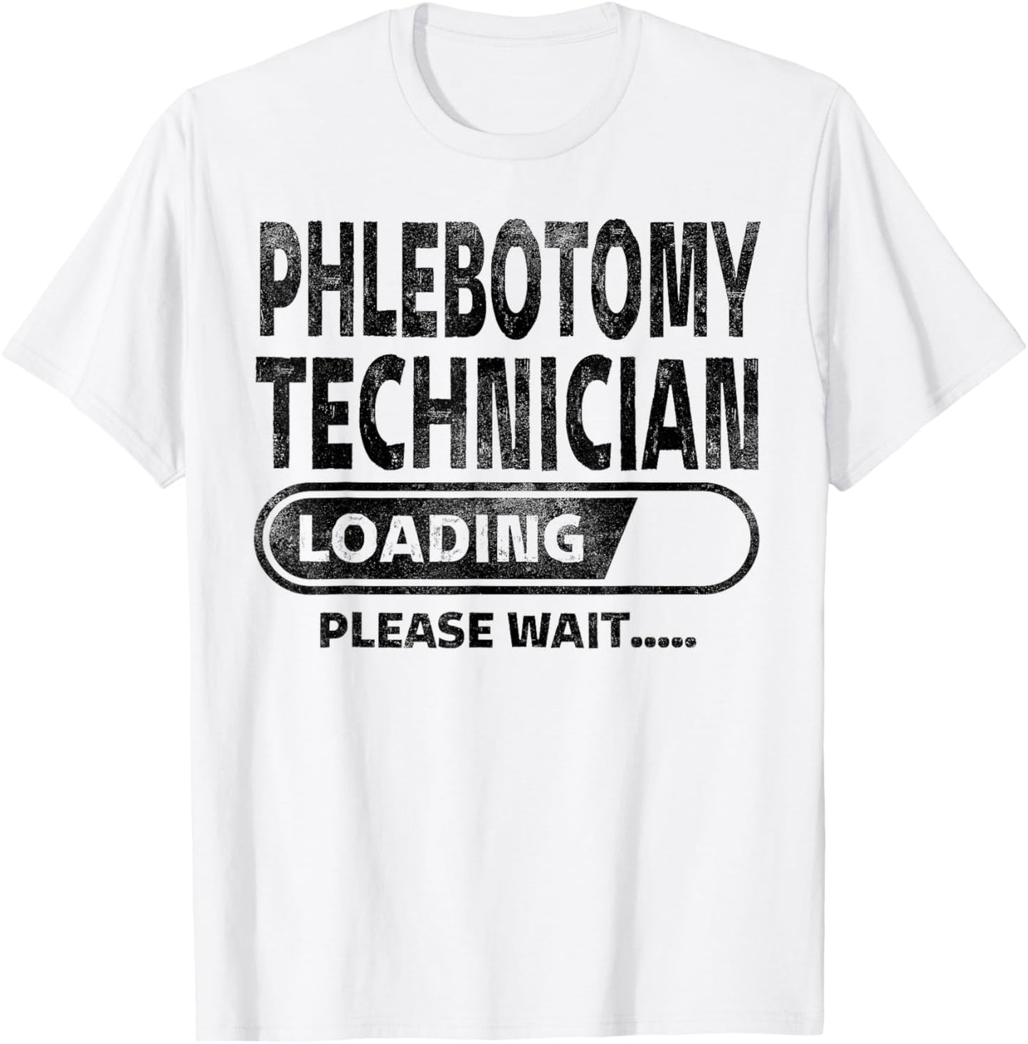 Phlebotomy Technician Loading Health Care Gifts Phlebotomy T-Shirt - T-Shirt | White