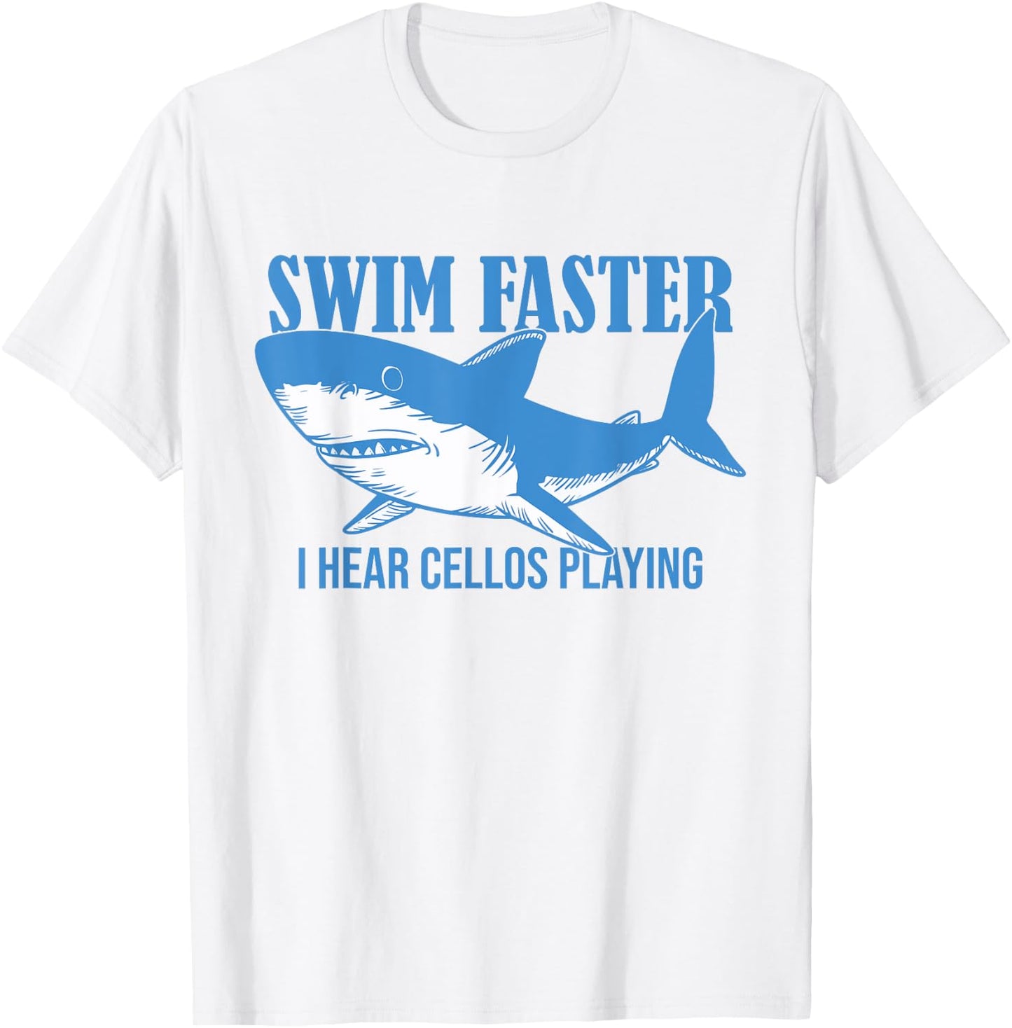 Swim Faster I Hear Cellos Playing - Shark Swimming Ocean T-Shirt - T-Shirt | White