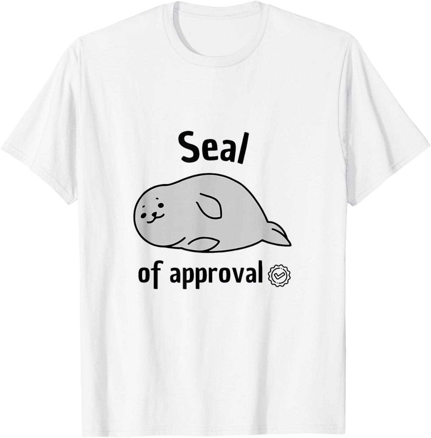 Seal of approval - süße Robbe im Comicstil lustiger Spruch T-Shirt - T-Shirt | White