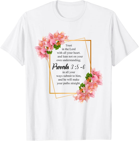 Proverbs 3:5-6 Bible Verse Religious Christian Men and Women T-Shirt - T-Shirt | White
