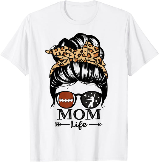 Mom Life Messy Bun Hair Funny Football Dance Mom T-Shirt - T-Shirt | White