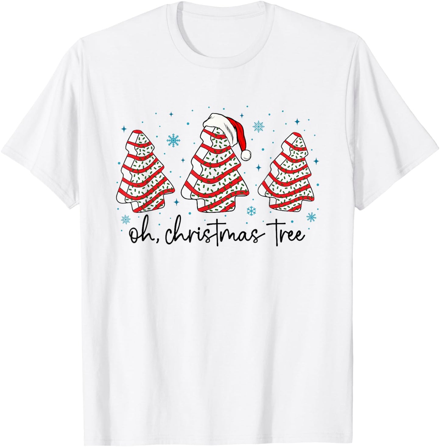 Oh Christmas Tree Cakes Debbie Becky Jen Cake Lovers Xmas T-Shirt - T-Shirt | White