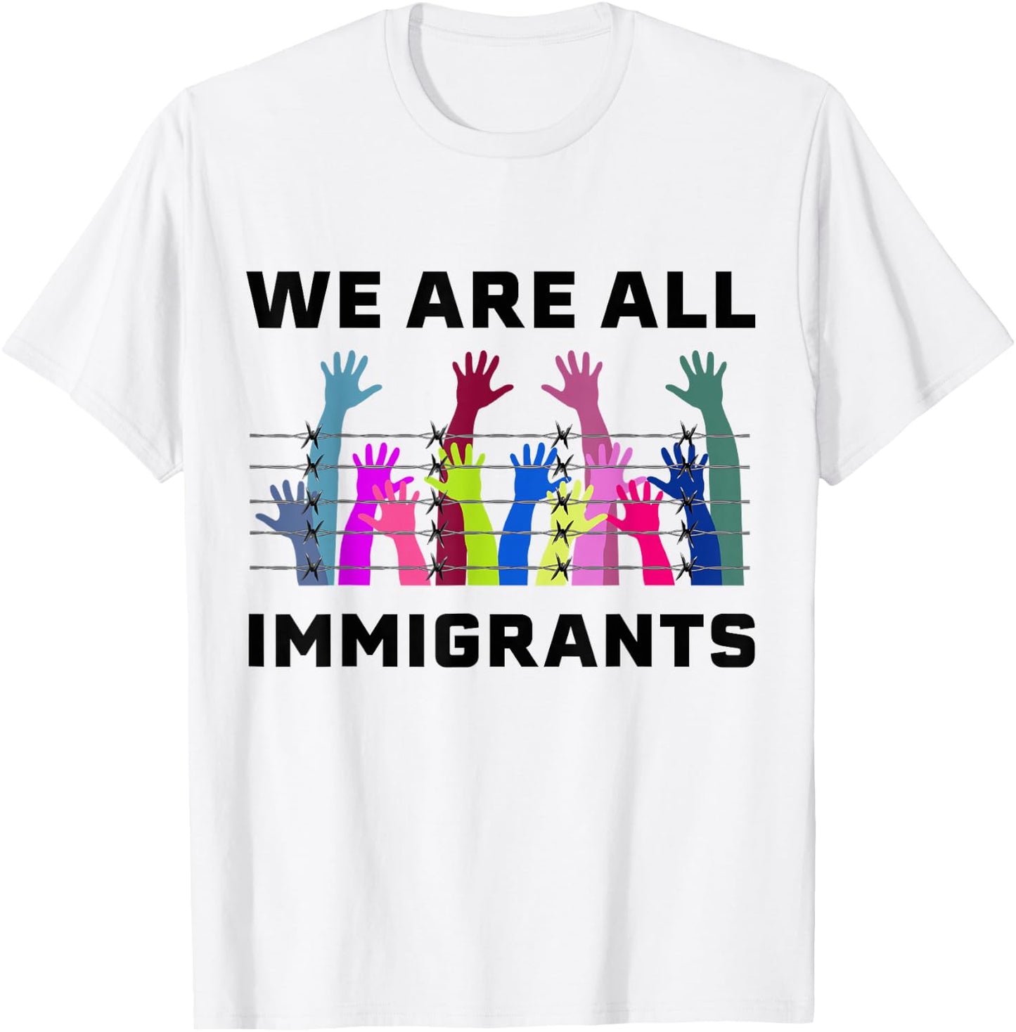 We are All Immigrants Pro Immigration Design say no Racism T-Shirt - T-Shirt | White