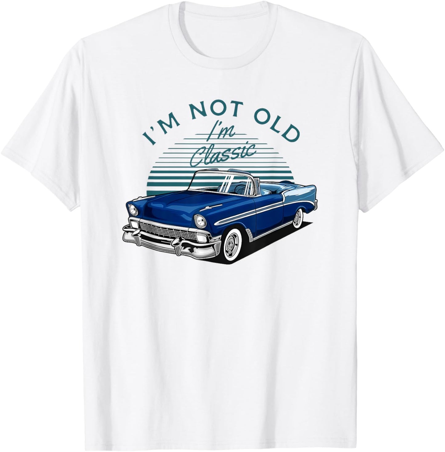 I'm Not Old I'm Classic T-Shirt - T-Shirt | White