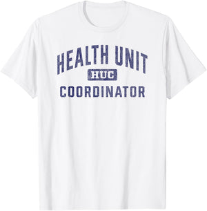 Health Unit Coordinator Appreciation Unit Clerk T-Shirt - T-Shirt | White