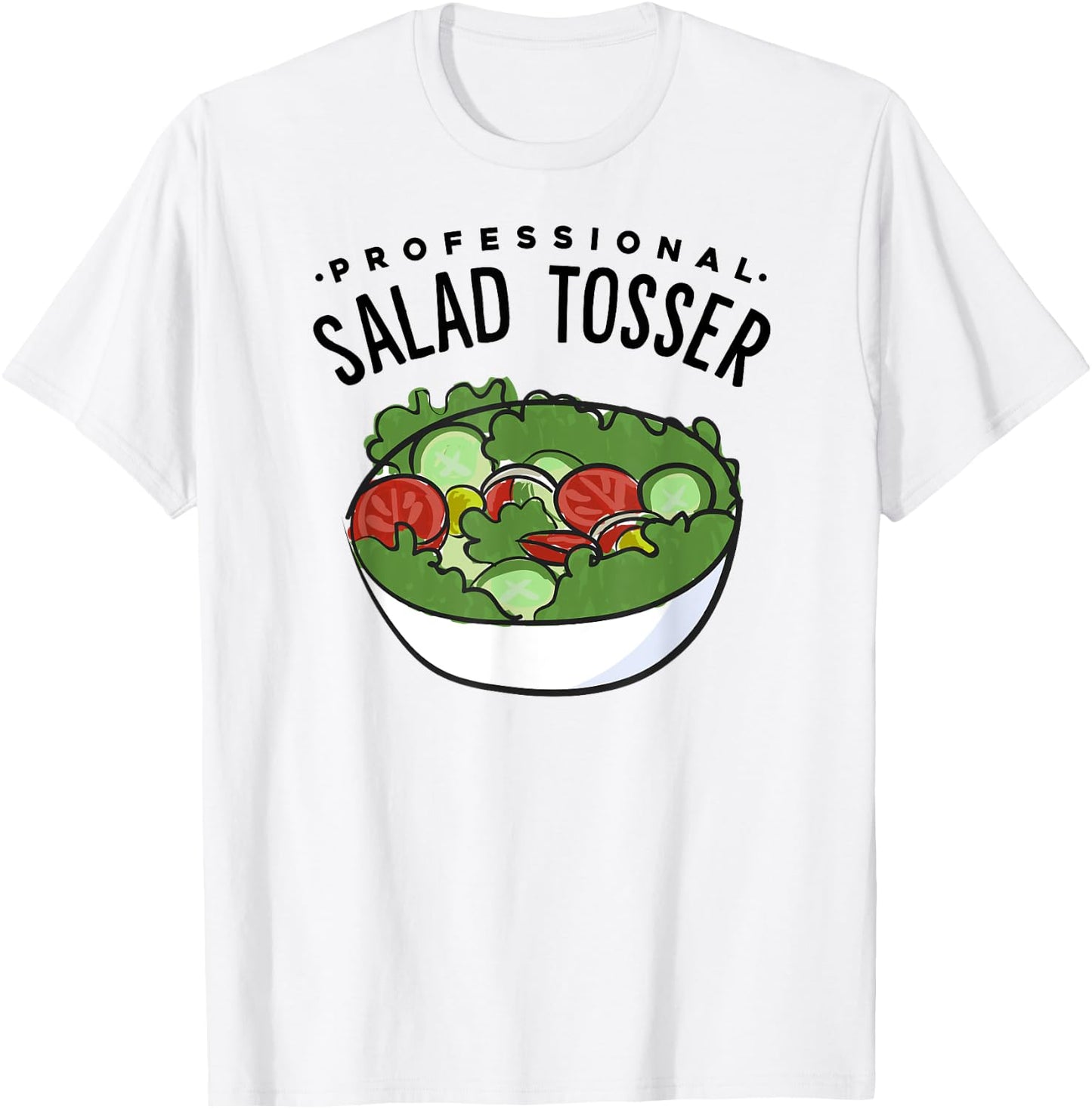 Professional Salad Tosser T-Shirt - T-Shirt | White