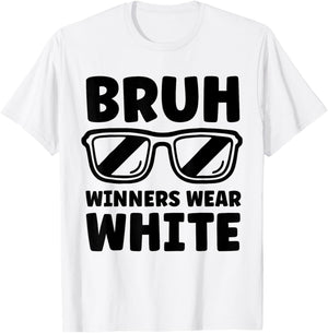 Winners Wear White Team Spirit Week Game Color Sports Day T-Shirt - T-Shirt | White