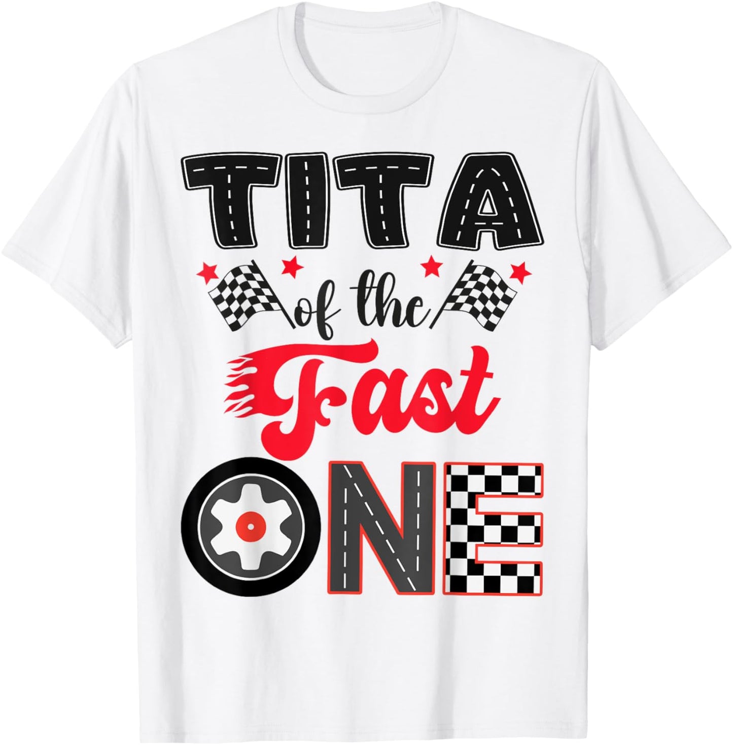 Tita Of The Fast One Car Racing Dad 1St Birthday Boy T-Shirt - T-Shirt | White