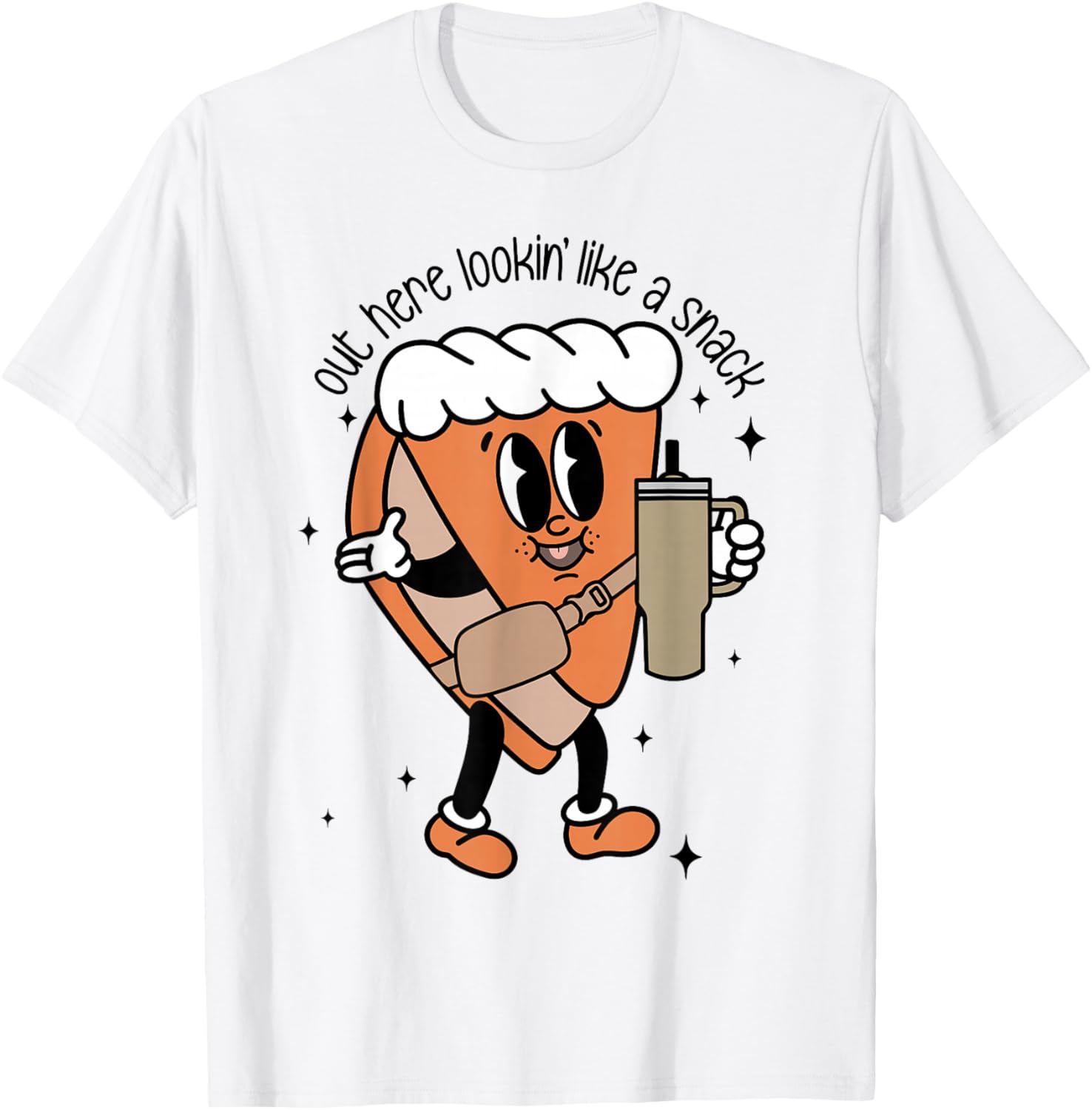 Out Here Lookin Like A Snack Women T-Shirt - T-Shirt | White