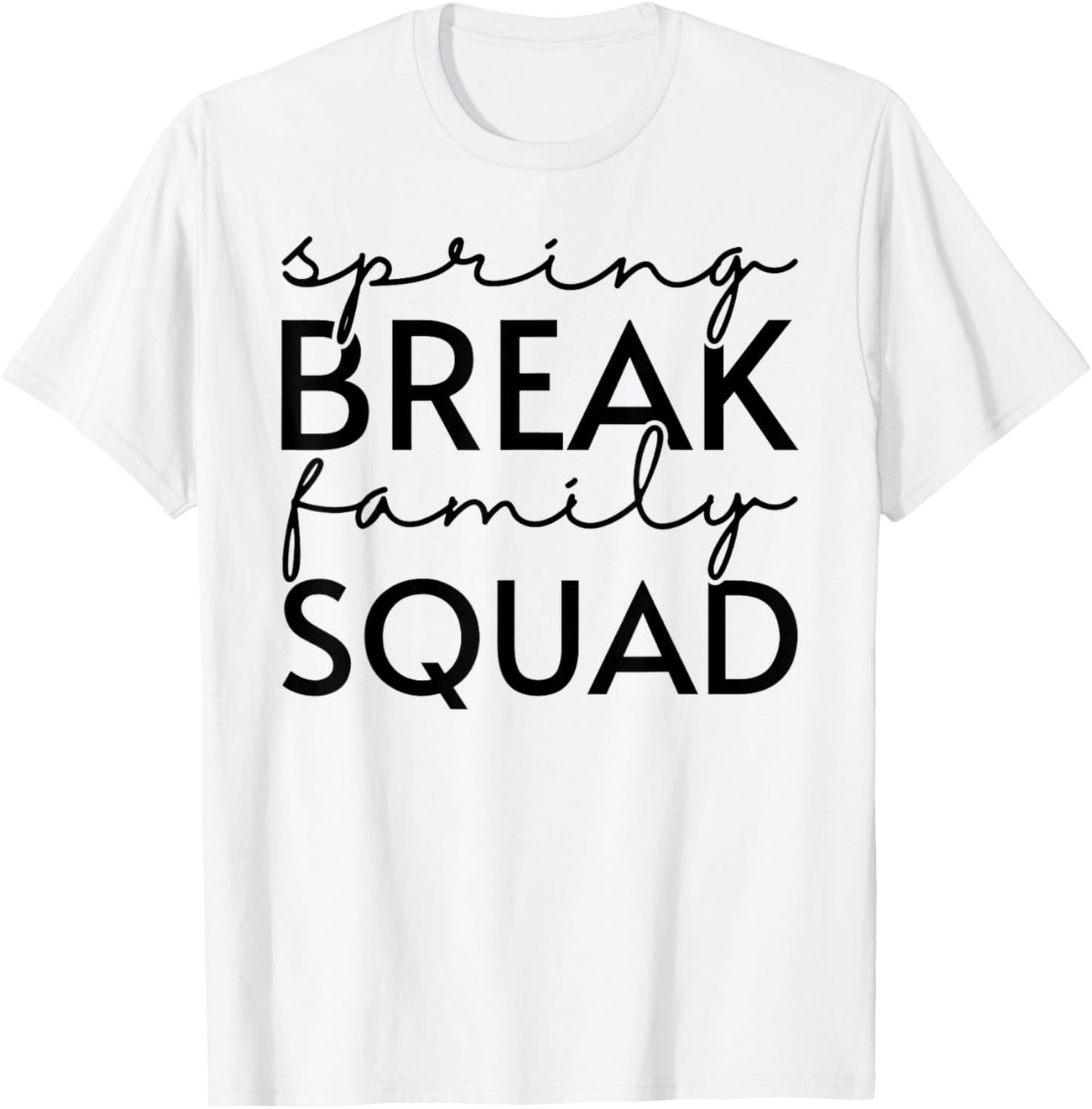 Spring Break Family Squad Matching Vacation Beach Trip Girls T-Shirt - T-Shirt | White