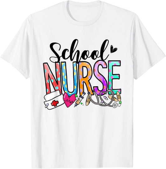 School Nurse Appreciation Nursing Nurse Day & Nurse Week T-Shirt - T-Shirt | White