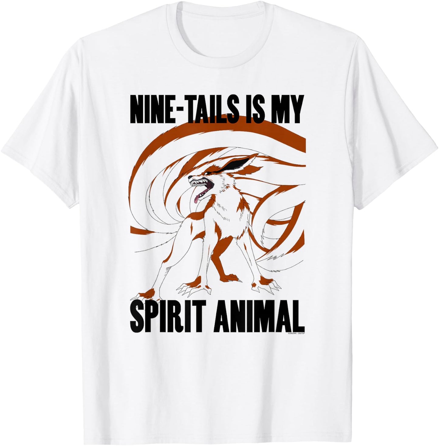 Naruto Shippuden Nine-Tails Is My Spirit Animal T-Shirt - T-Shirt | White