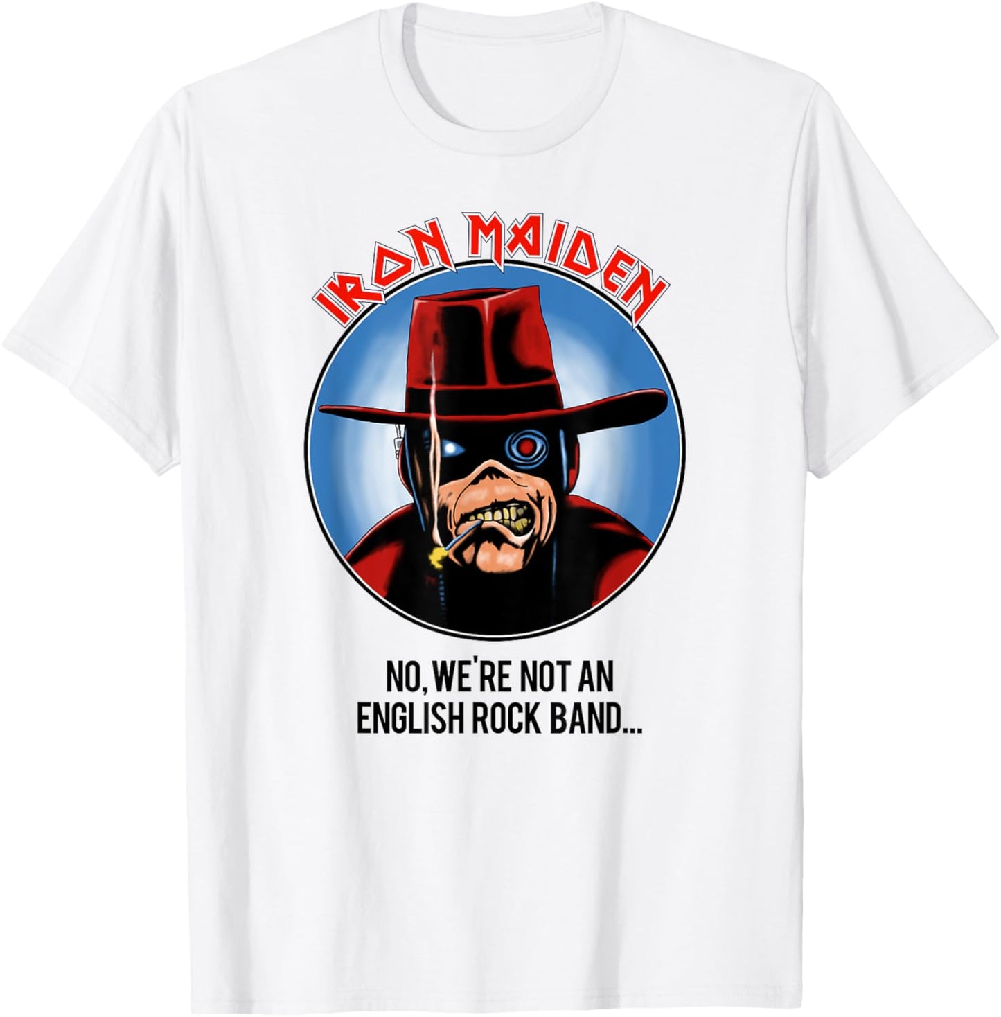Iron Maiden - Not A Rock Band T-Shirt - T-Shirt | White