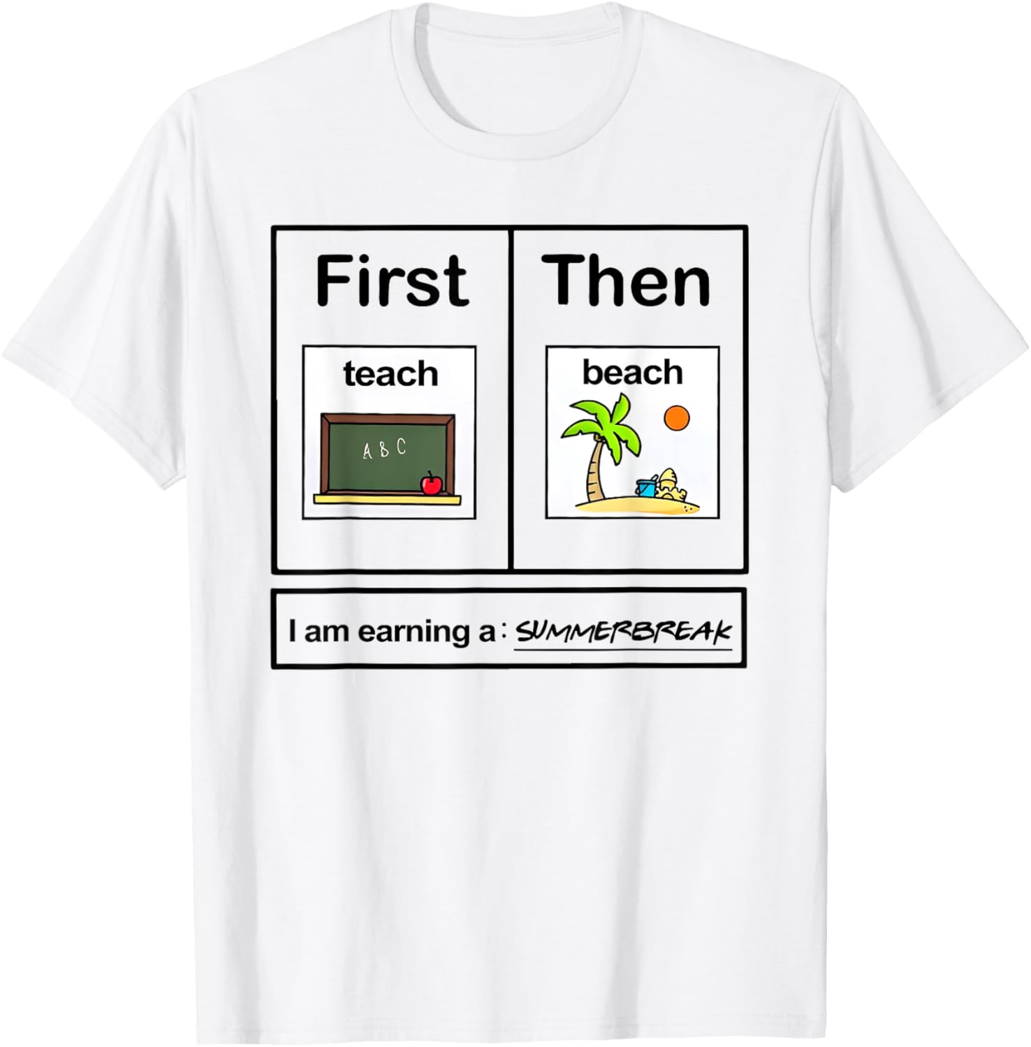 First teach then beach first teach them beach teacher T-Shirt - T-Shirt | White