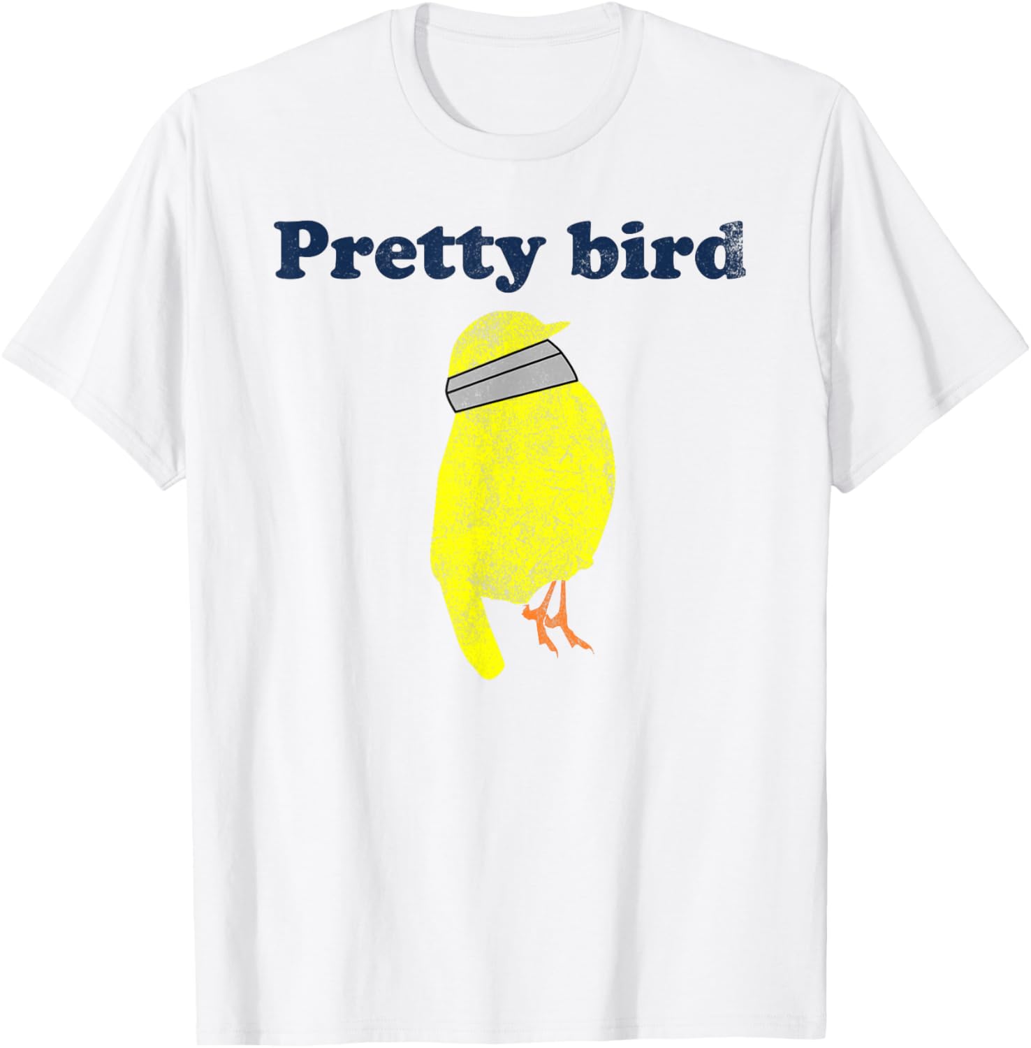 Pretty Bird Cute Dumb Funny T-Shirt - T-Shirt | White